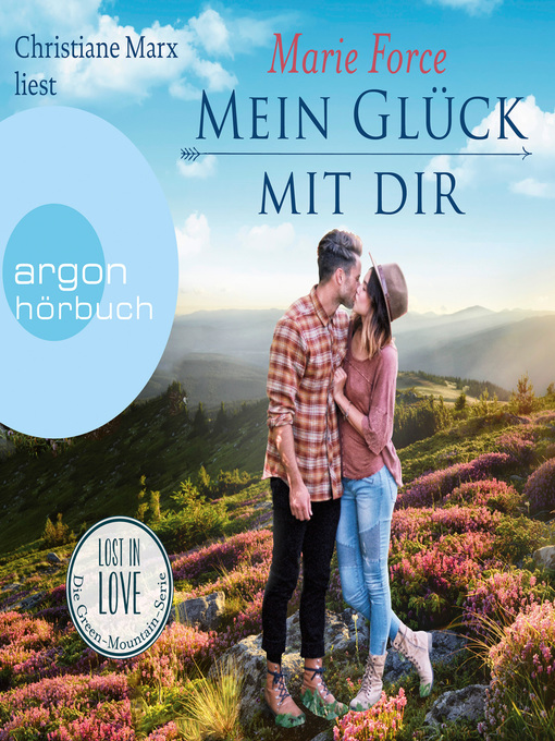 Title details for Mein Glück mit Dir--Lost in Love--Die Green-Mountain-Serie, Band 10 by Marie Force - Available